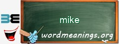 WordMeaning blackboard for mike